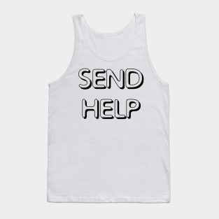 SEND HELP PLZ retro gamer monochrome Tank Top